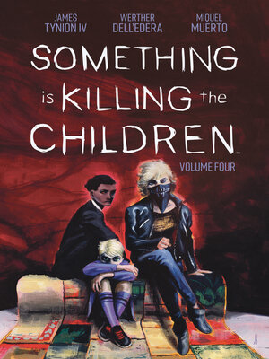 cover image of Something is Killing the Children (2019), Volume 4
